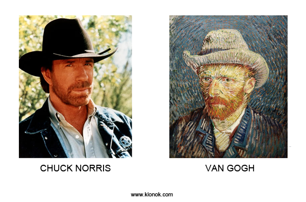 Chuck Norris - Vincent van Gogh
 
Chuck Norris - Vincent van Gogh