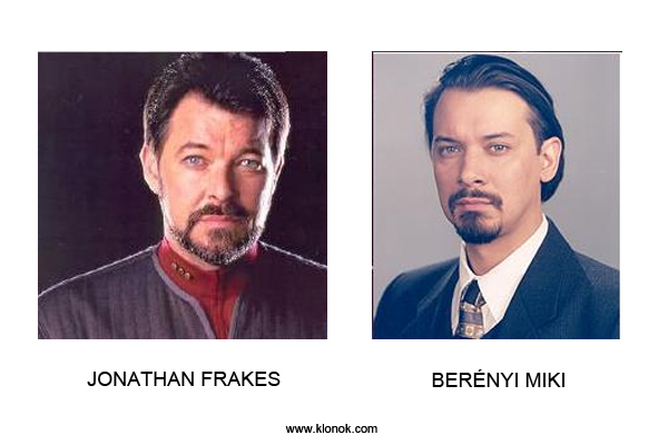 Jonathan Frakes - Berényi Miki
 
