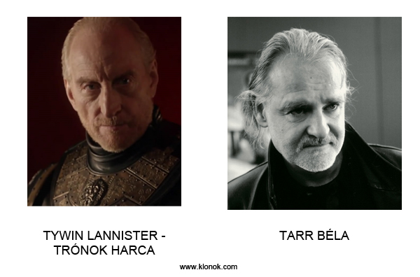 Tywin Lannister - Tarr Béla
 
